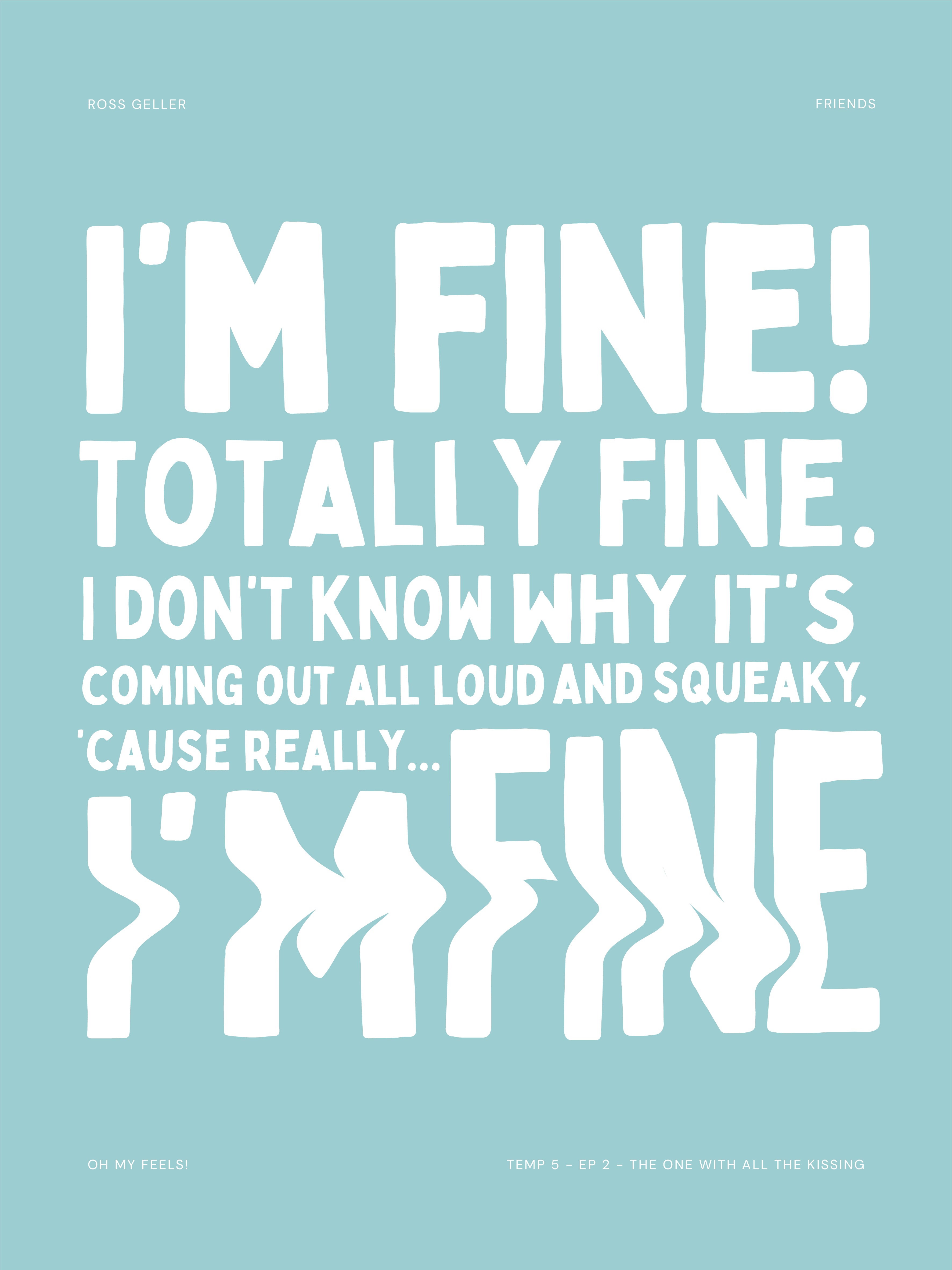 Poster I’M FINE! Totally fine.