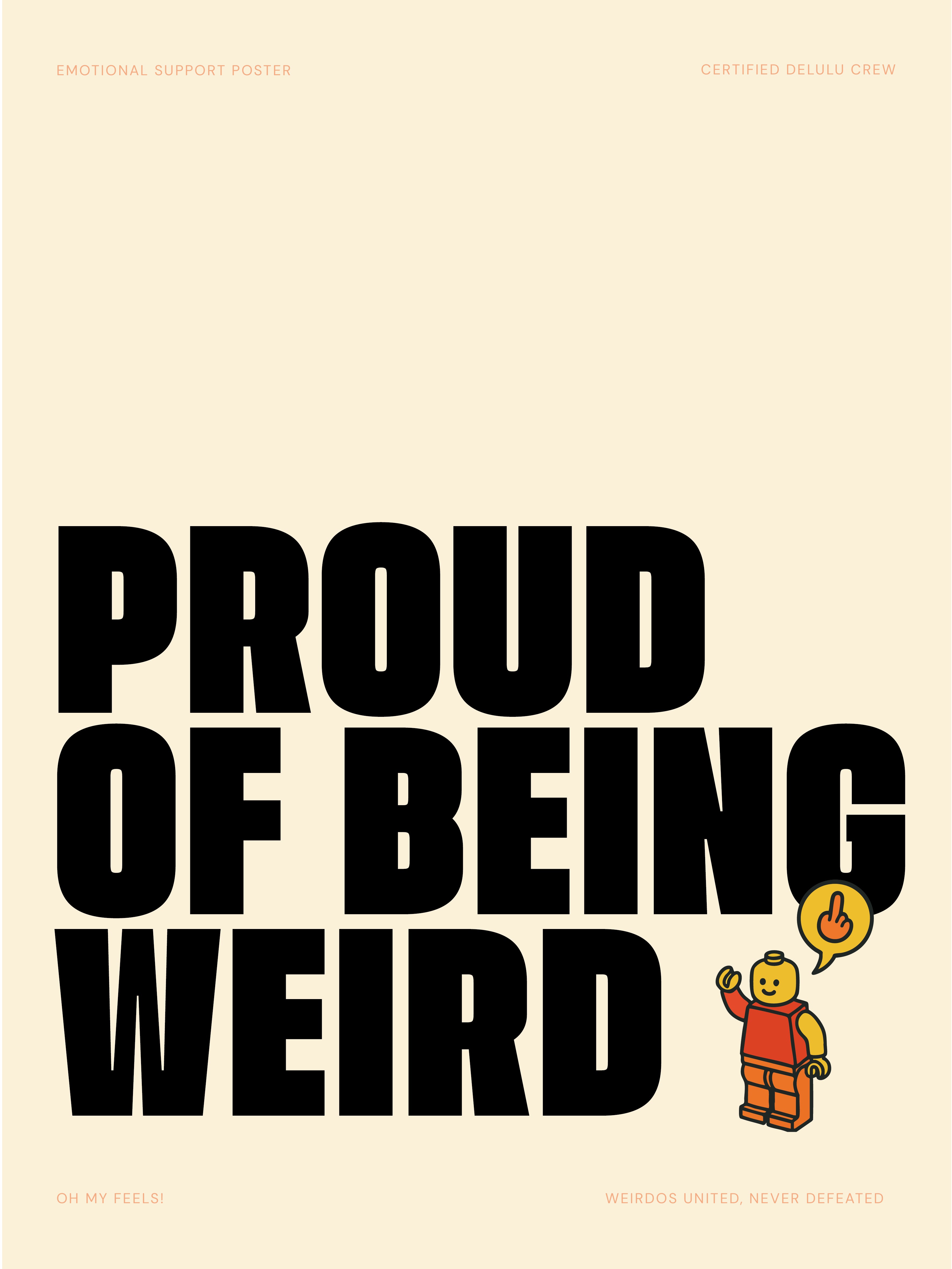 Proud of Being Weird  🌈 🧩