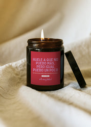 Velita que huele a que no puedes más pero igual puedes un poco.